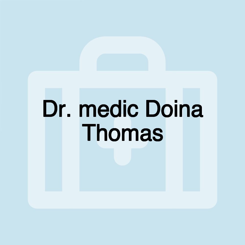 Dr. medic Doina Thomas