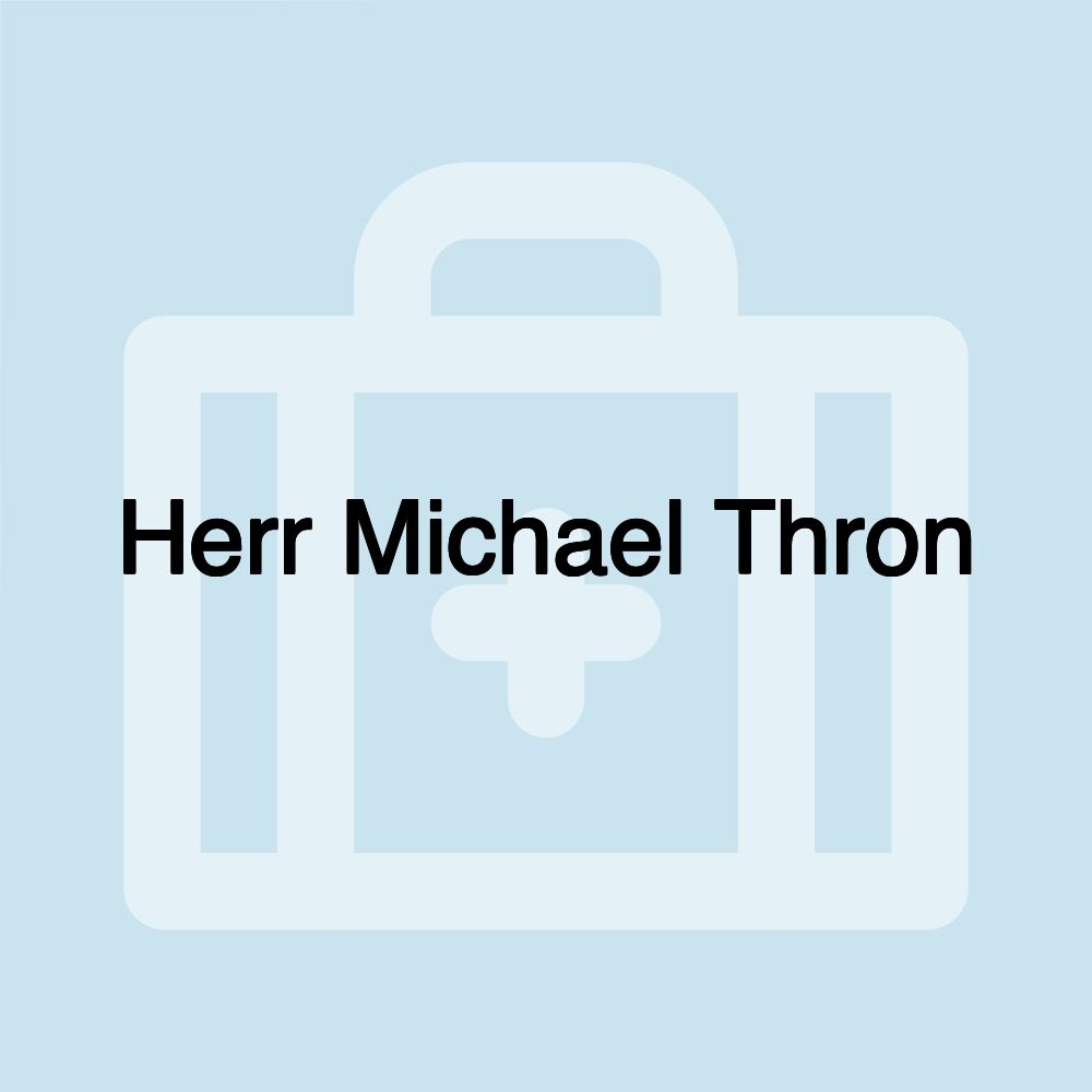 Herr Michael Thron