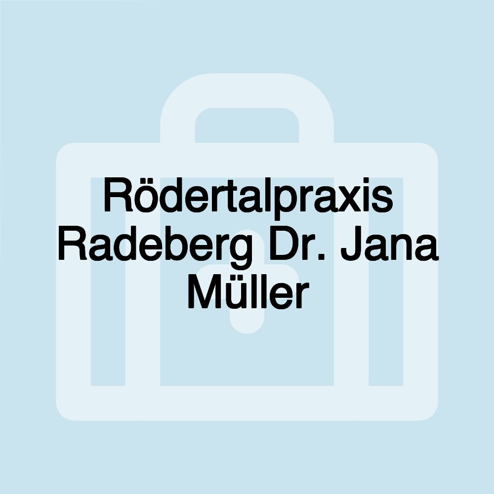 Rödertalpraxis Radeberg Dr. Jana Müller