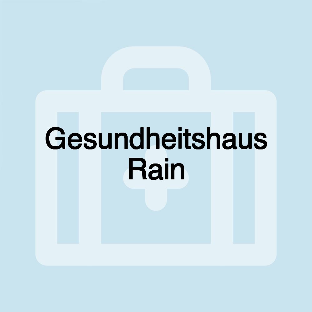 Gesundheitshaus Rain