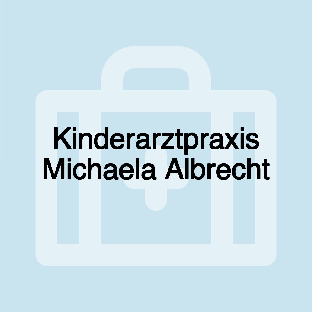 Kinderarztpraxis Michaela Albrecht