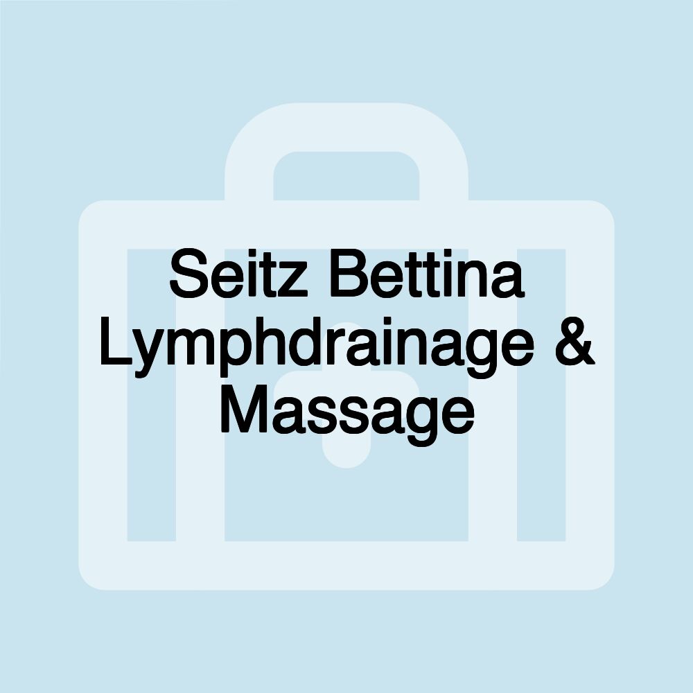 Seitz Bettina Lymphdrainage & Massage