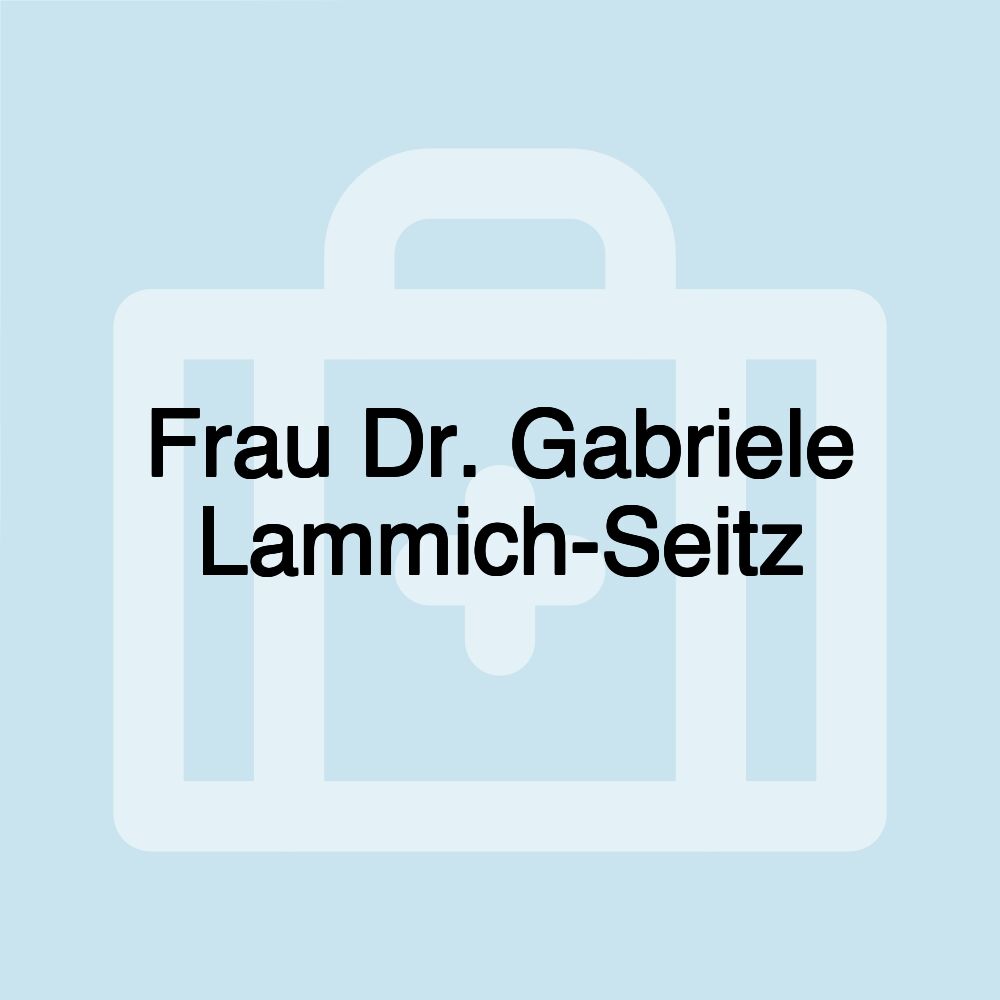 Frau Dr. Gabriele Lammich-Seitz