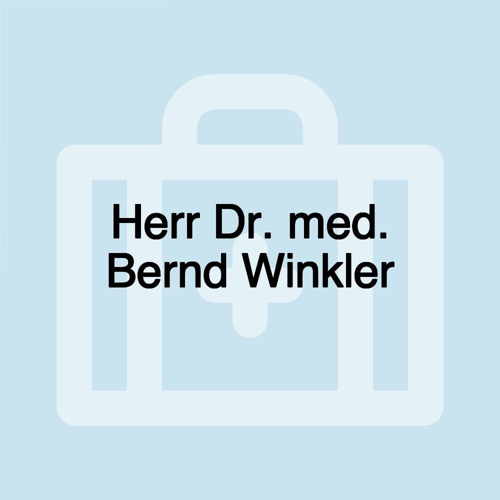 Herr Dr. med. Bernd Winkler