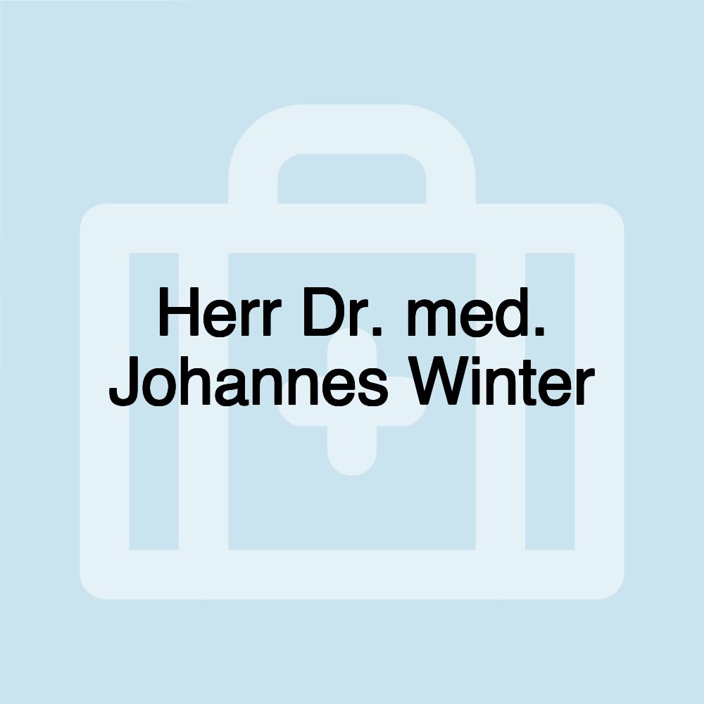 Herr Dr. med. Johannes Winter