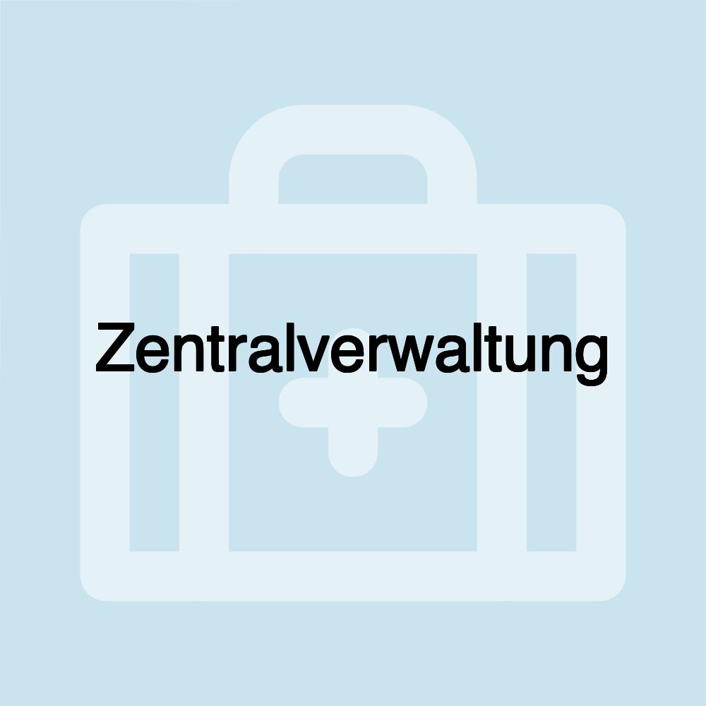 Zentralverwaltung