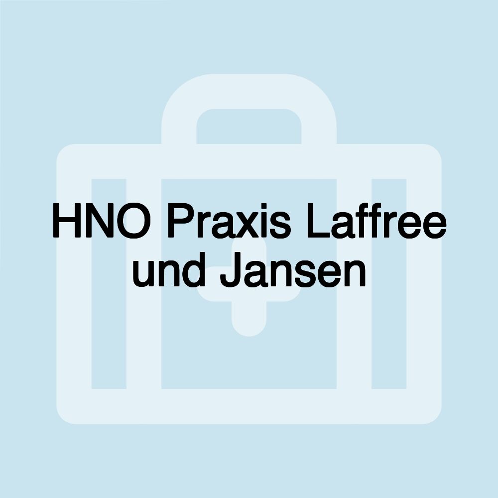 HNO Praxis Laffree und Jansen