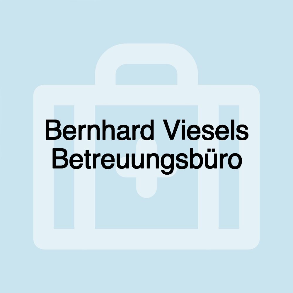 Bernhard Viesels Betreuungsbüro