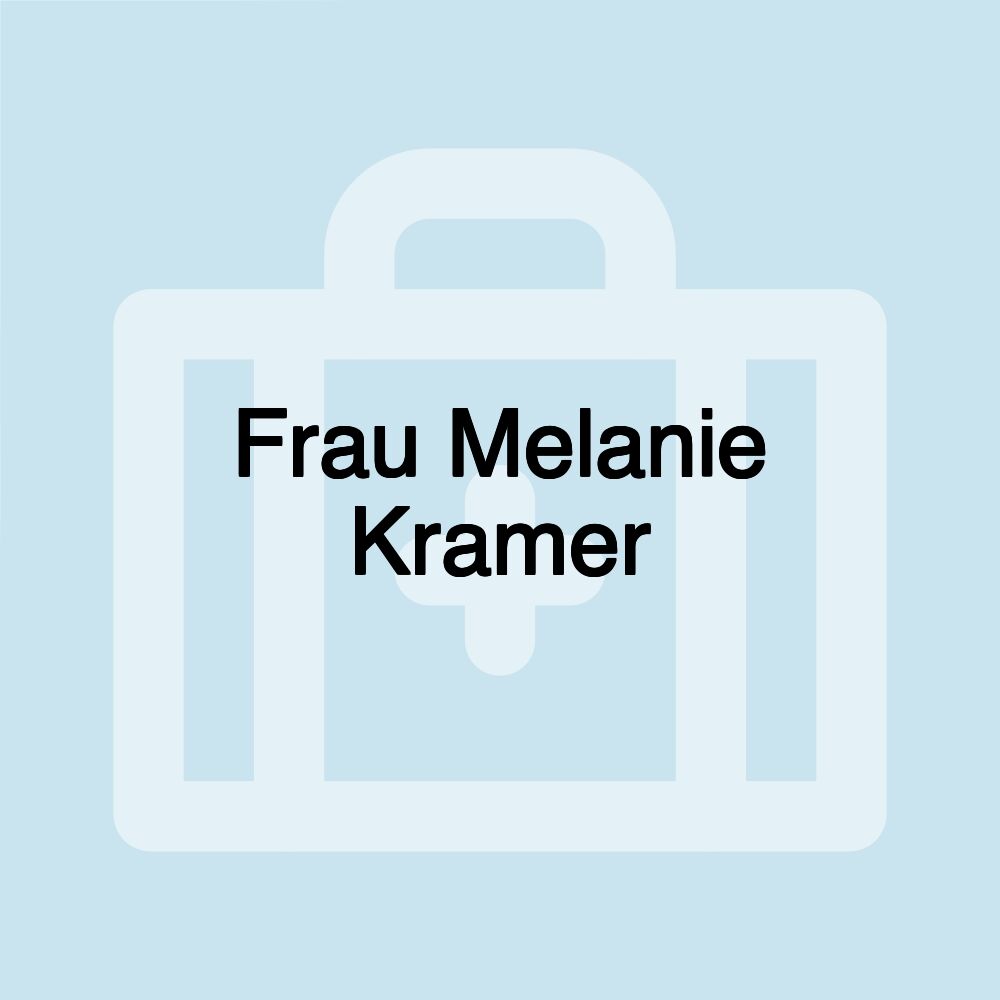 Frau Melanie Kramer