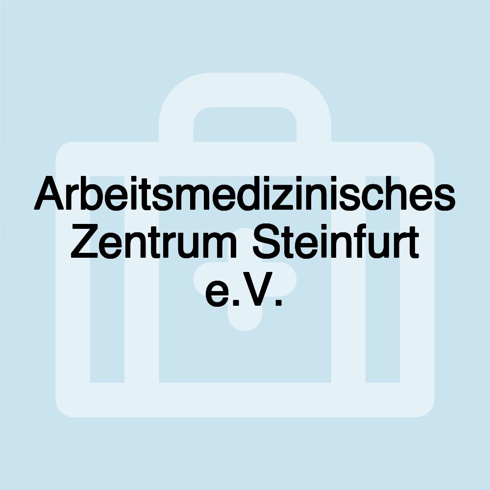 Arbeitsmedizinisches Zentrum Steinfurt e.V.