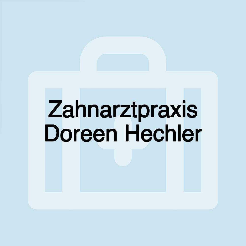 Zahnarztpraxis Doreen Hechler