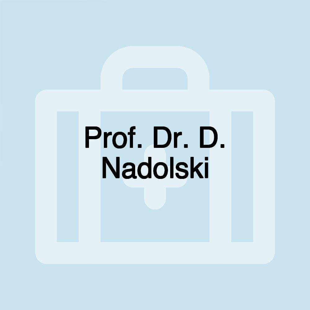 Prof. Dr. D. Nadolski