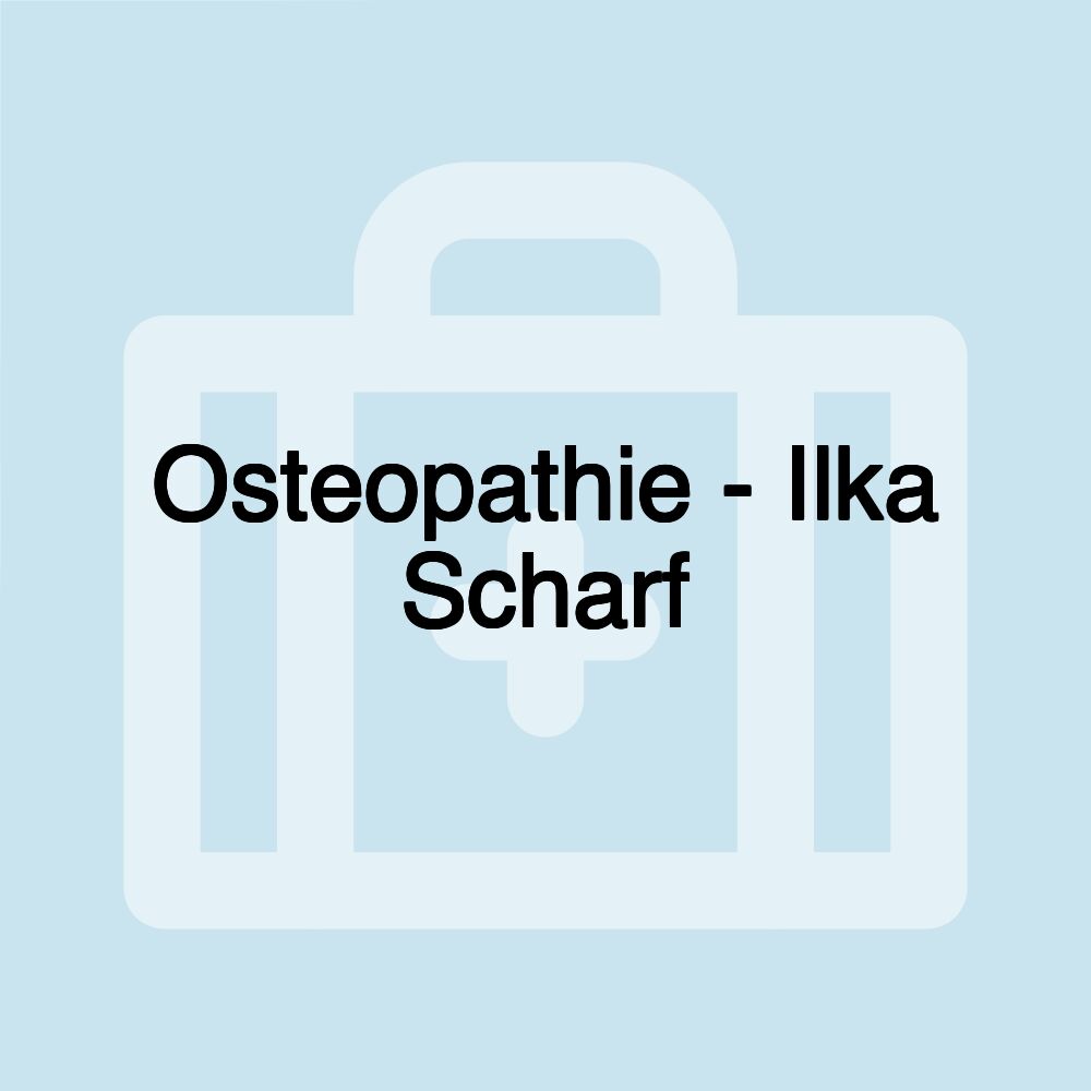 Osteopathie - Ilka Scharf