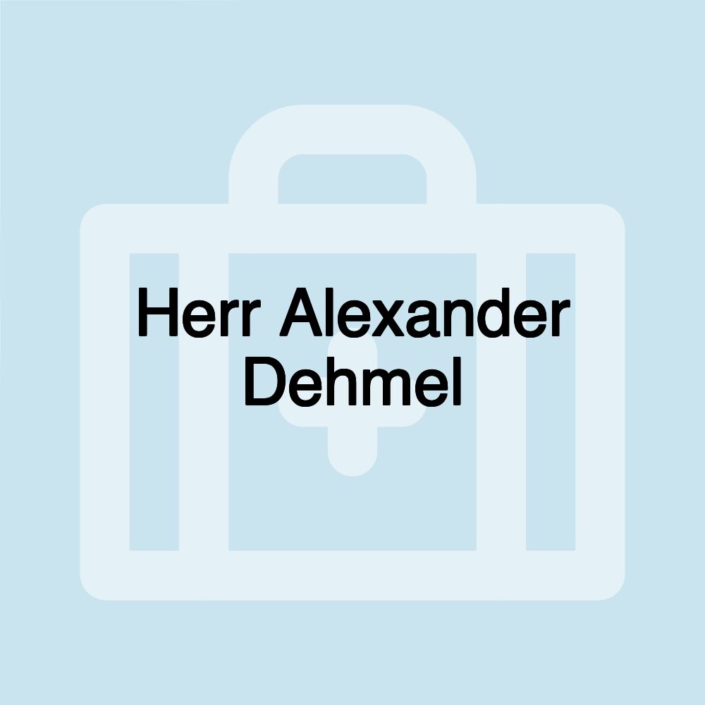 Herr Alexander Dehmel