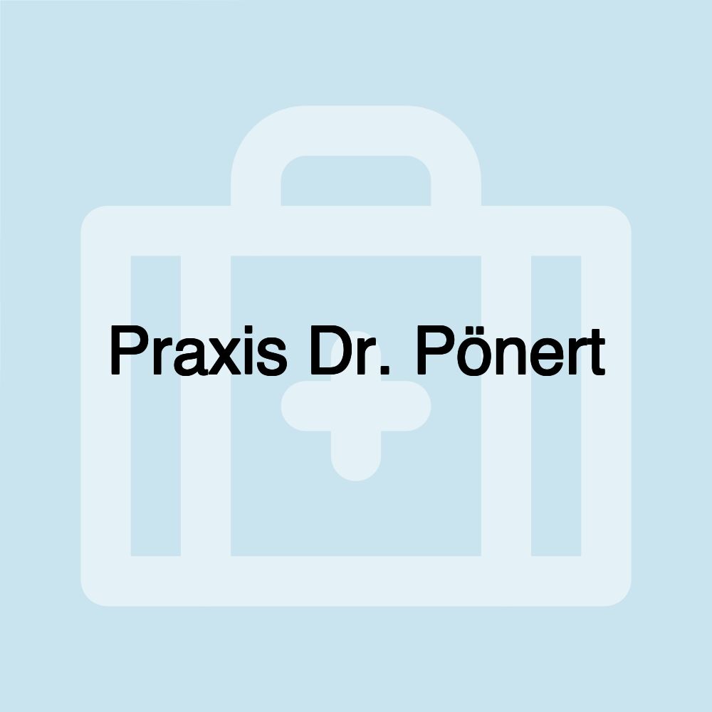 Praxis Dr. Pönert