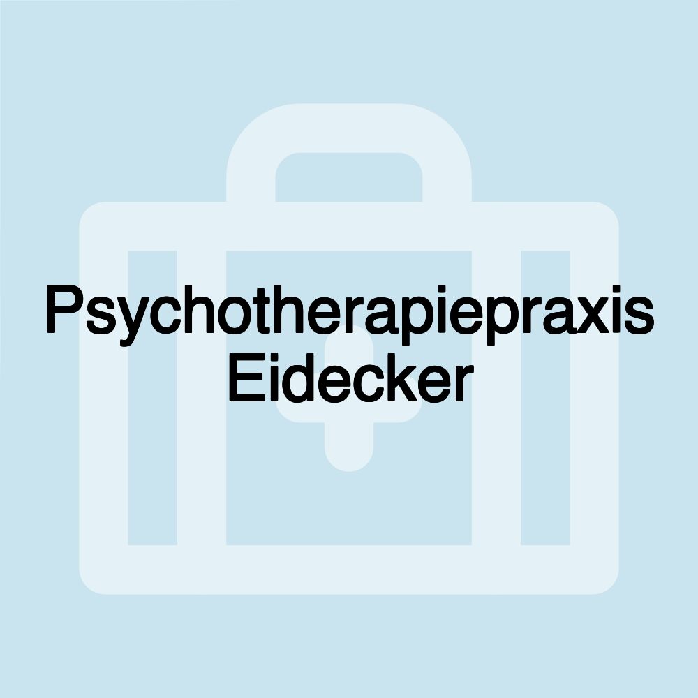 Psychotherapiepraxis Eidecker