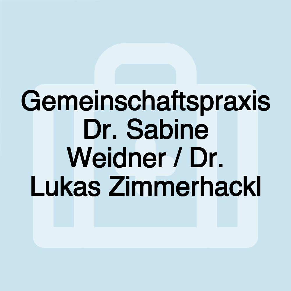 Gemeinschaftspraxis Dr. Sabine Weidner / Dr. Lukas Zimmerhackl