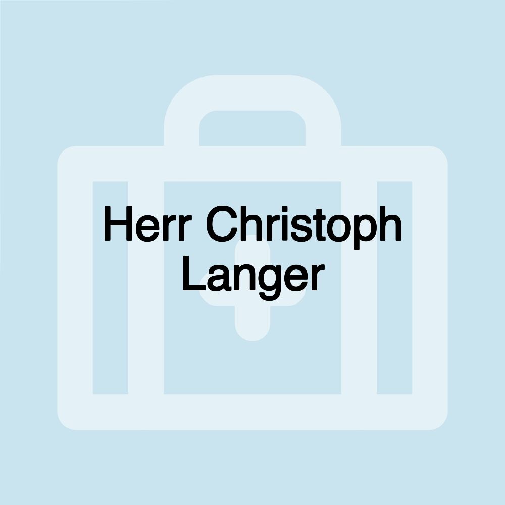 Herr Christoph Langer