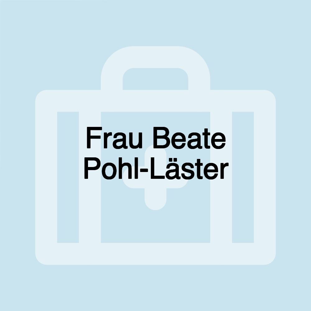 Frau Beate Pohl-Läster