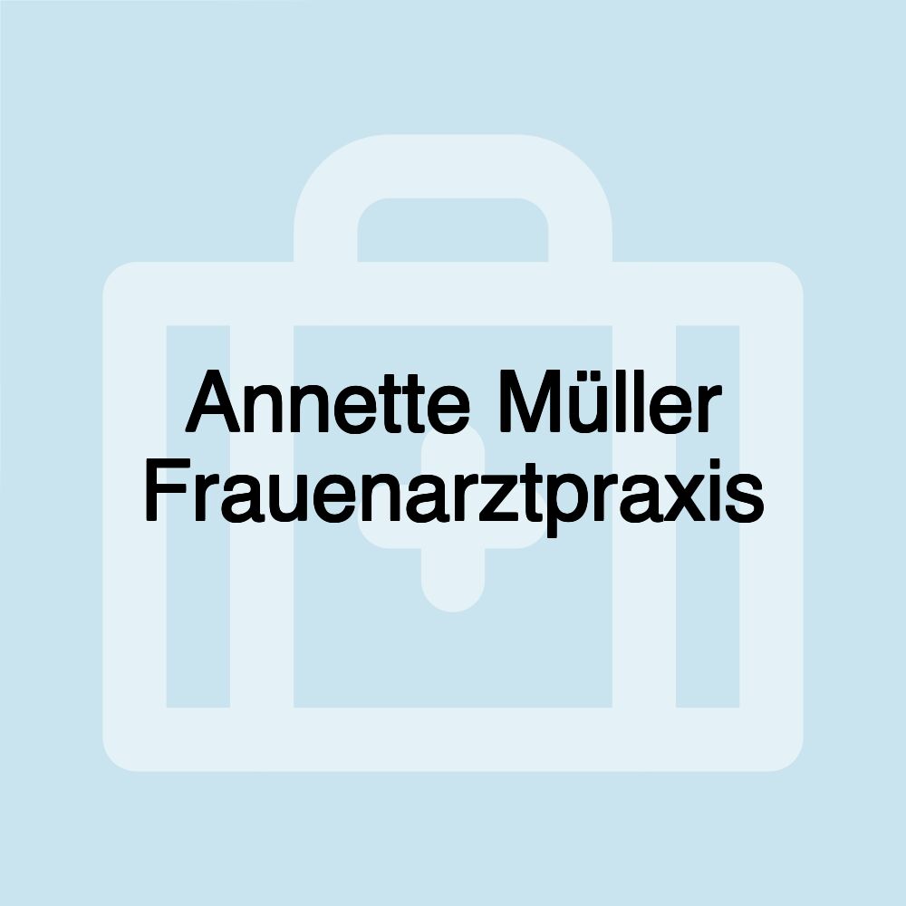 Annette Müller Frauenarztpraxis