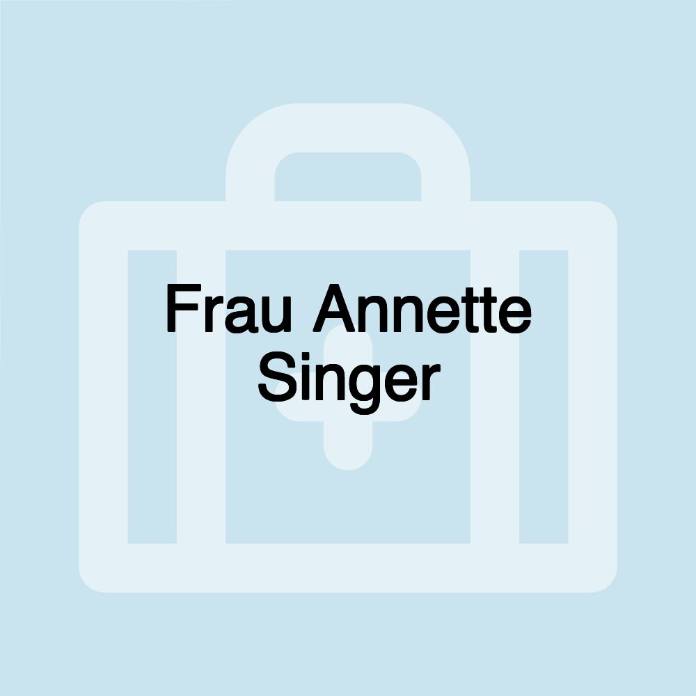 Frau Annette Singer