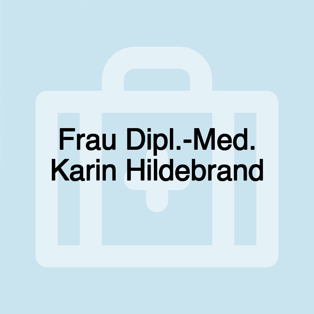 Frau Dipl.-Med. Karin Hildebrand