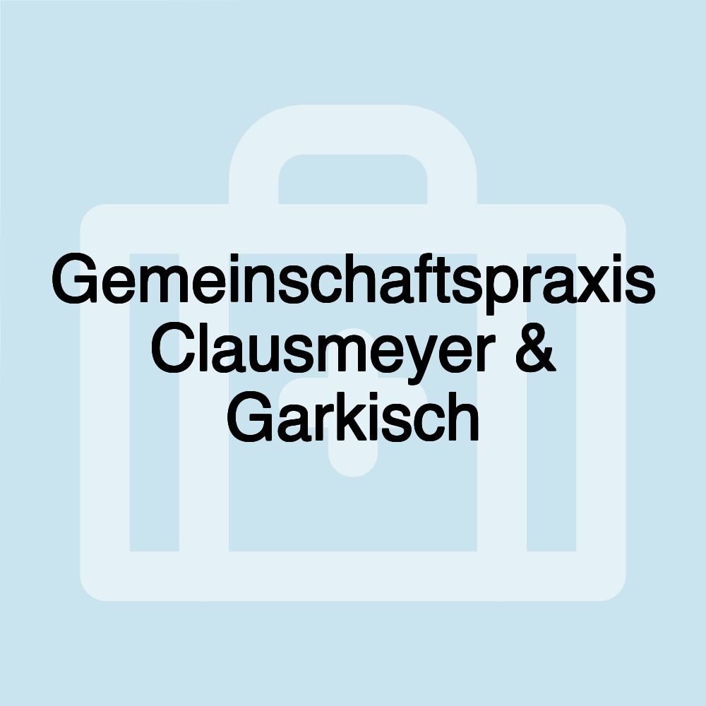 Gemeinschaftspraxis Clausmeyer & Garkisch