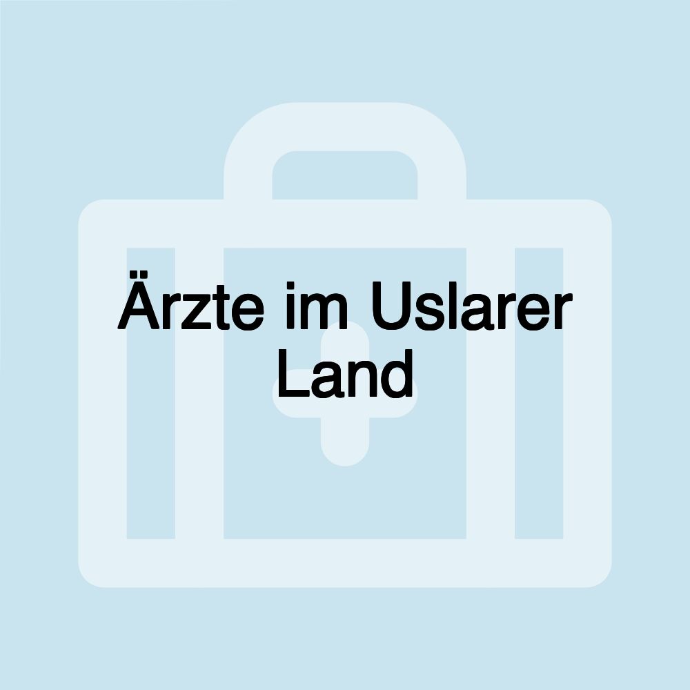 Ärzte im Uslarer Land