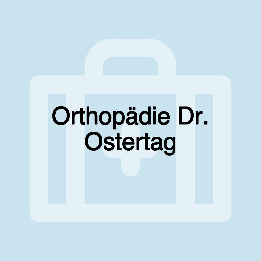 Orthopädie Dr. Ostertag