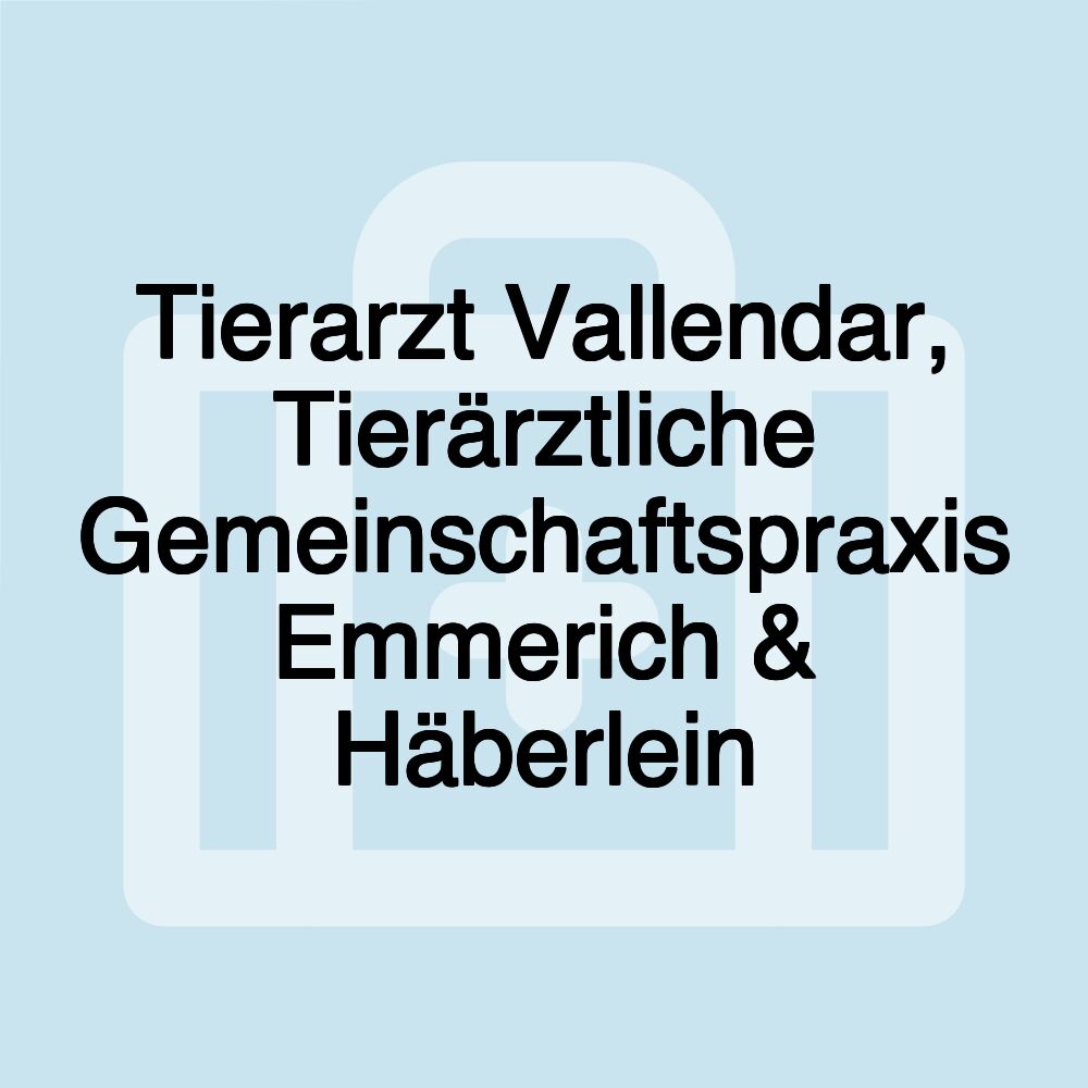 Tierarzt Vallendar, Tierärztliche Gemeinschaftspraxis Emmerich & Häberlein