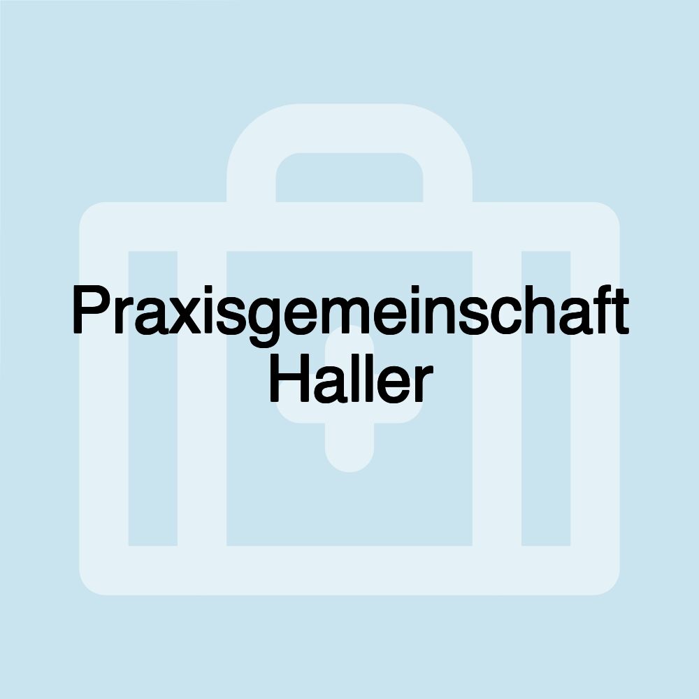 Praxisgemeinschaft Haller