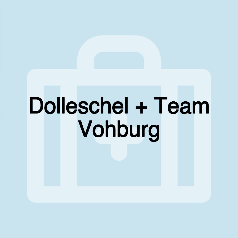 Dolleschel + Team Vohburg