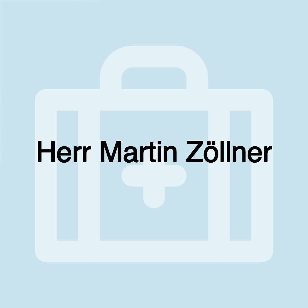 Herr Martin Zöllner