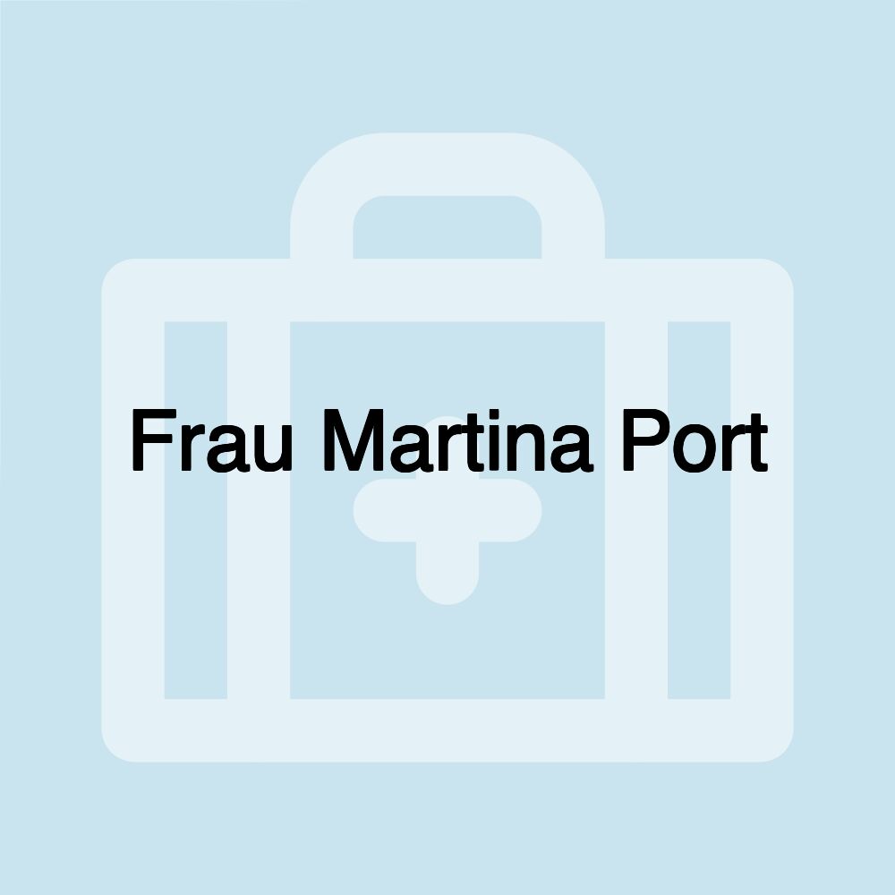 Frau Martina Port