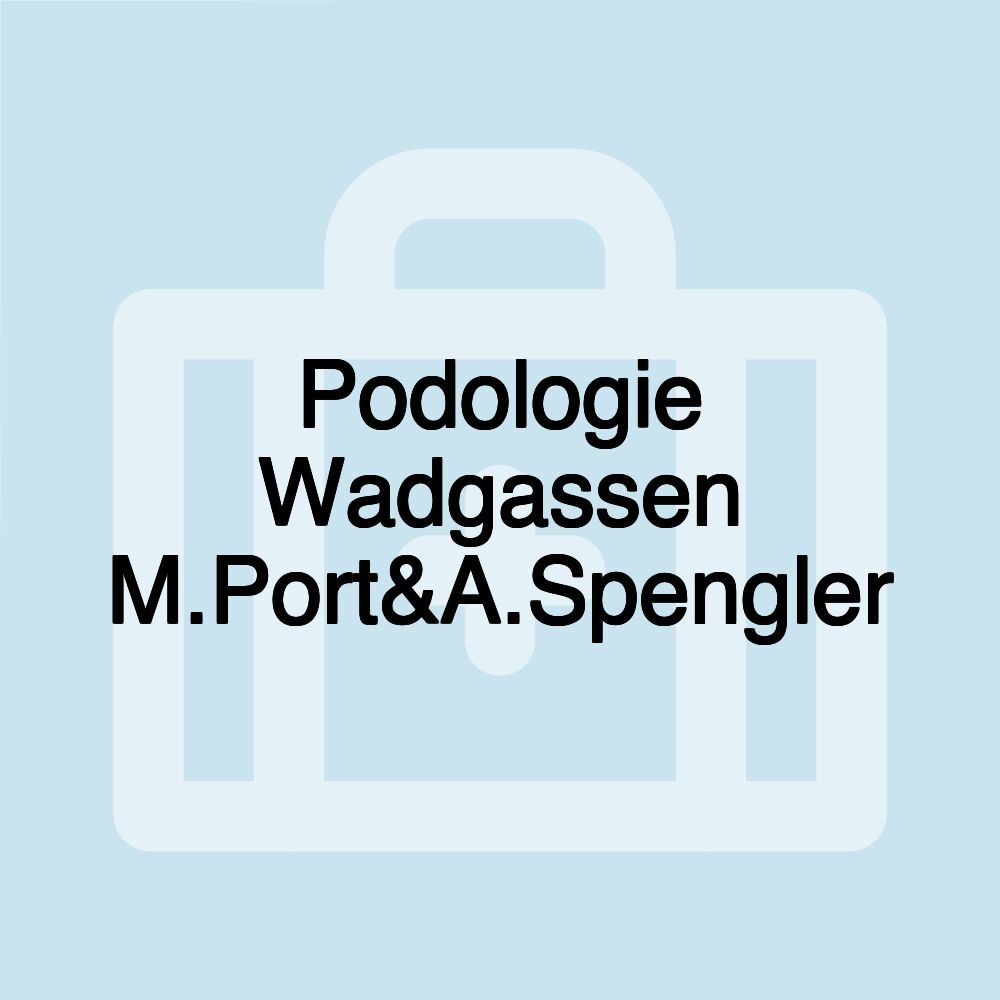 Podologie Wadgassen M.Port&A.Spengler