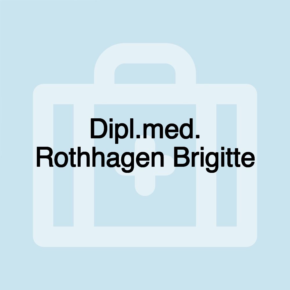 Dipl.med. Rothhagen Brigitte