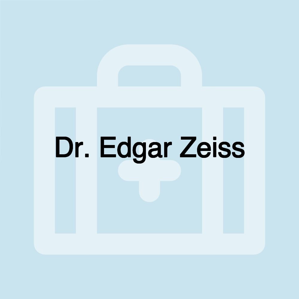 Dr. Edgar Zeiss