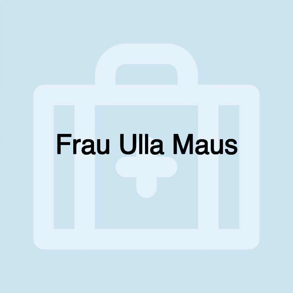 Frau Ulla Maus