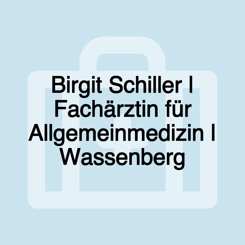 Birgit Schiller | Fachärztin für Allgemeinmedizin | Wassenberg