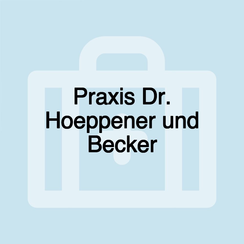 Praxis Dr. Hoeppener und Becker