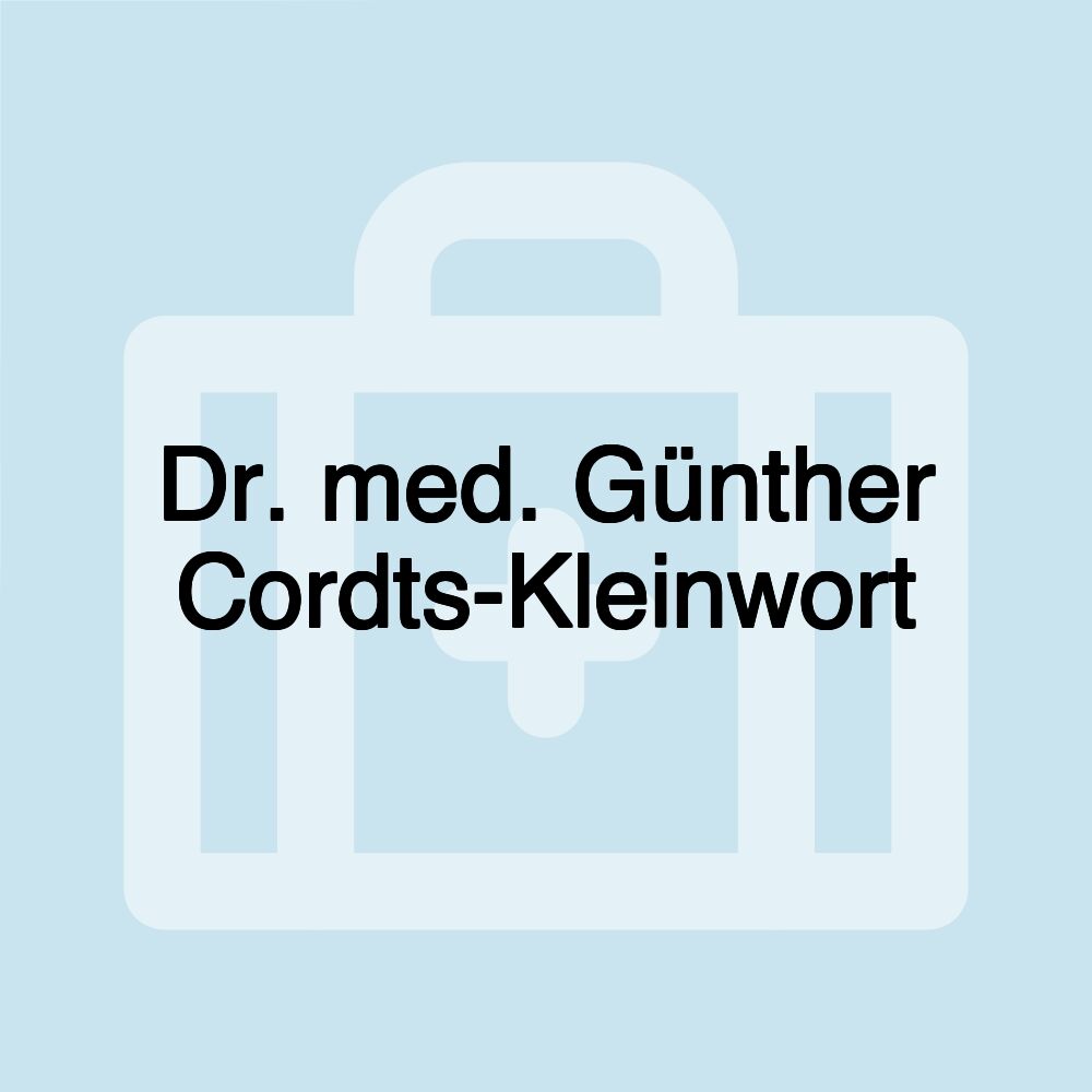 Dr. med. Günther Cordts-Kleinwort