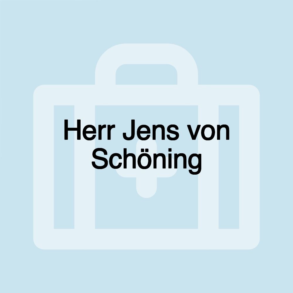 Herr Jens von Schöning