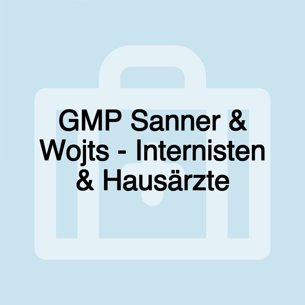 GMP Sanner & Wojts - Internisten & Hausärzte