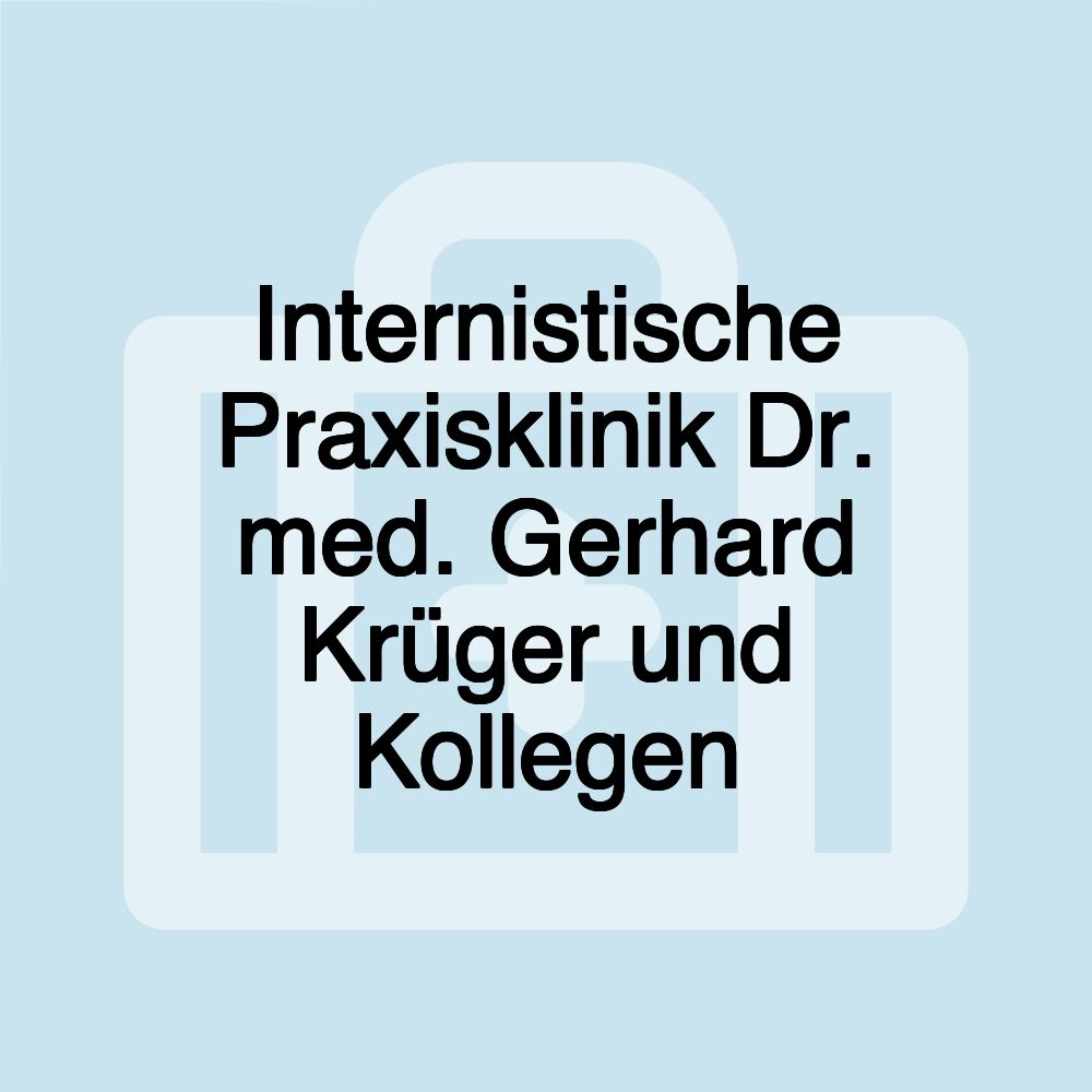 Internistische Praxisklinik Dr. med. Gerhard Krüger und Kollegen