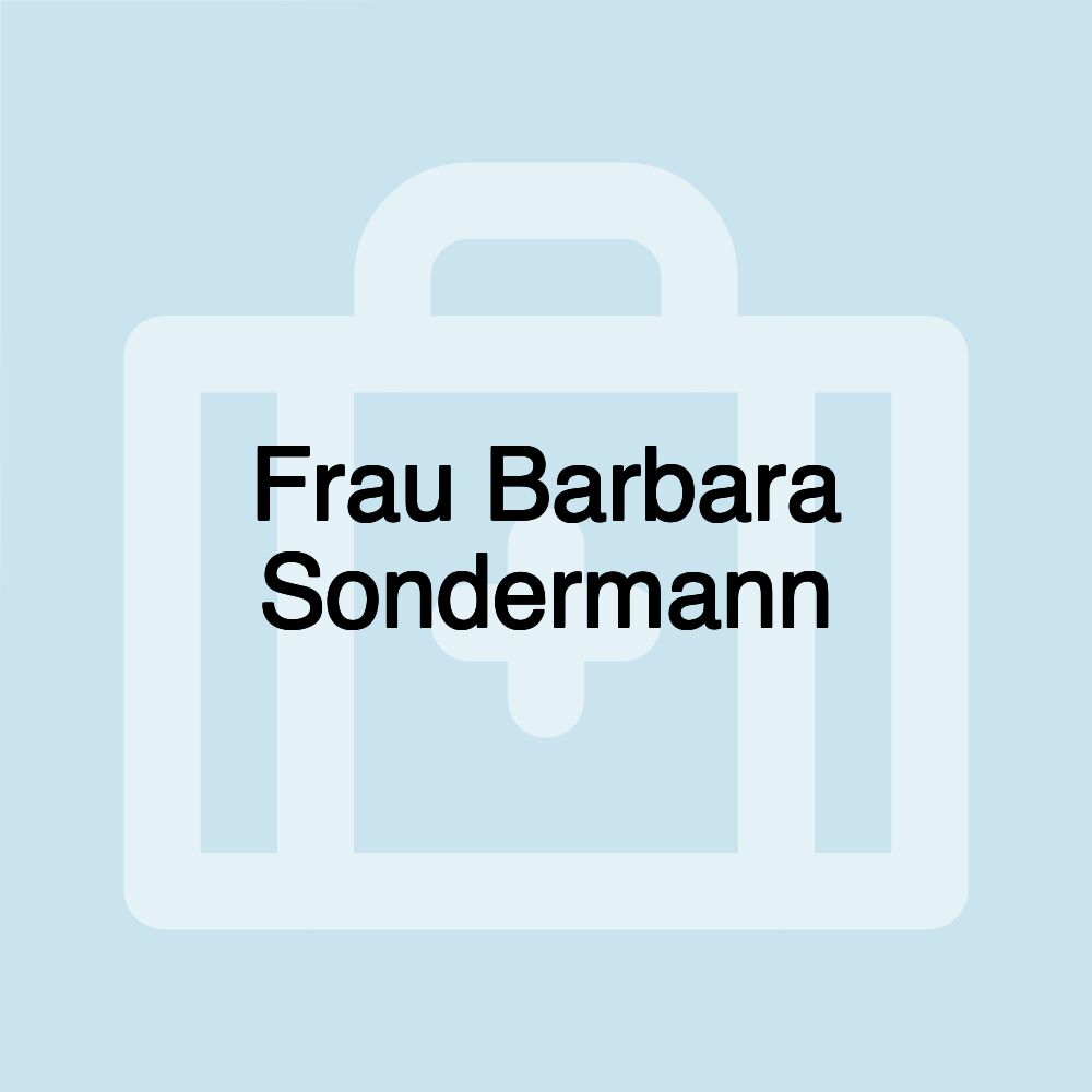 Frau Barbara Sondermann