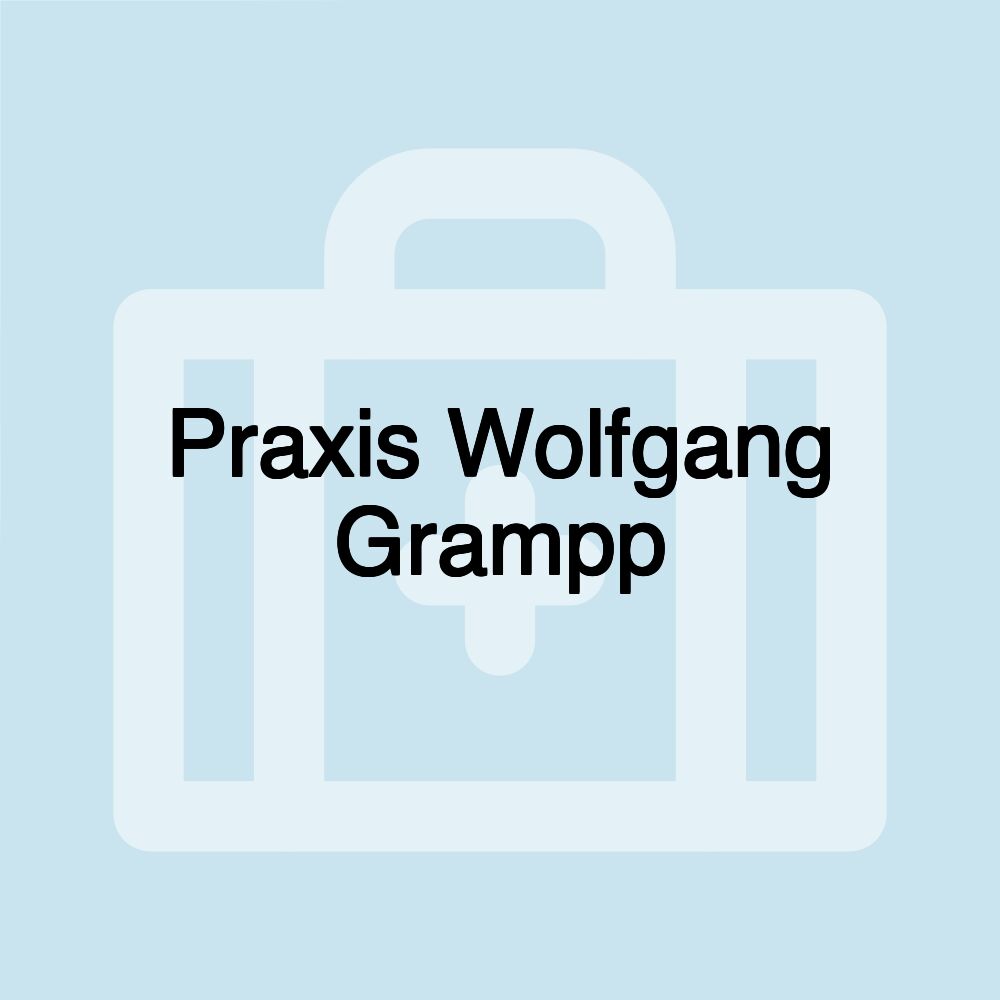 Praxis Wolfgang Grampp