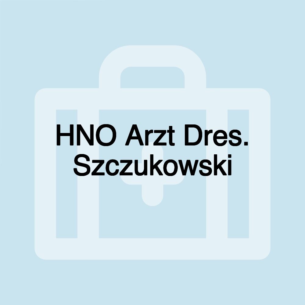 HNO Arzt Dres. Szczukowski