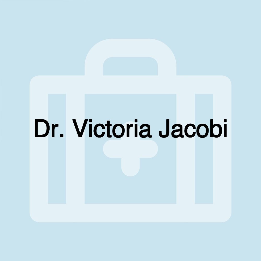 Dr. Victoria Jacobi