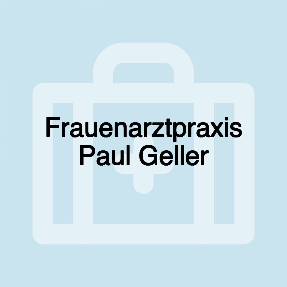 Frauenarztpraxis Paul Geller