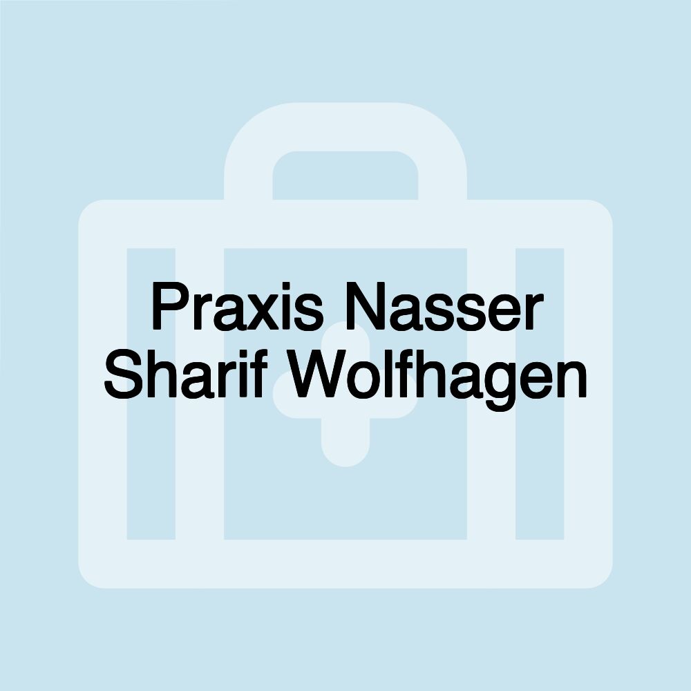 Praxis Nasser Sharif Wolfhagen